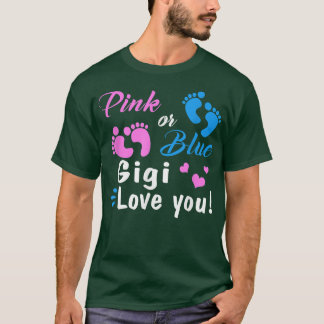 T-shirt Pink Or Blue Gigi Loves You Gender Reveal Party 