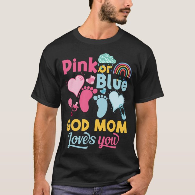 T-shirt Pink or Blue God Maman t'aime Genre Reveal Baby (Devant)