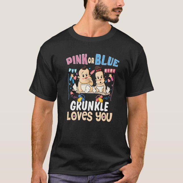 T-shirt Pink or Blue Grunkle Loves You Best Great Uncle Ev (Devant)