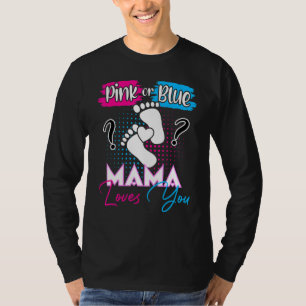 T-shirt Pink or Blue Mama vous aime Grossesse Genre Revea