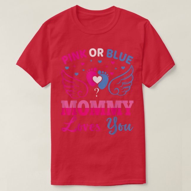 T-shirt Pink or Blue maman aime vous bébé Genre Reveal Pa (Design devant)