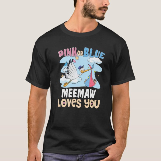 T-shirt Pink or Blue Meemaw Loves You Best Mom Ever Mother (Devant)