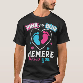 T-shirt Pink Or Blue Memere Loves You Baby Gender Reveal M