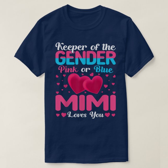 T-shirt Pink Or Blue Mimi Loves You Keeper Gender Reveal B (Design devant)