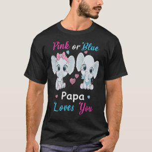 T-shirt Pink or Blue Papa vous aime Eléphants Bébé Genre