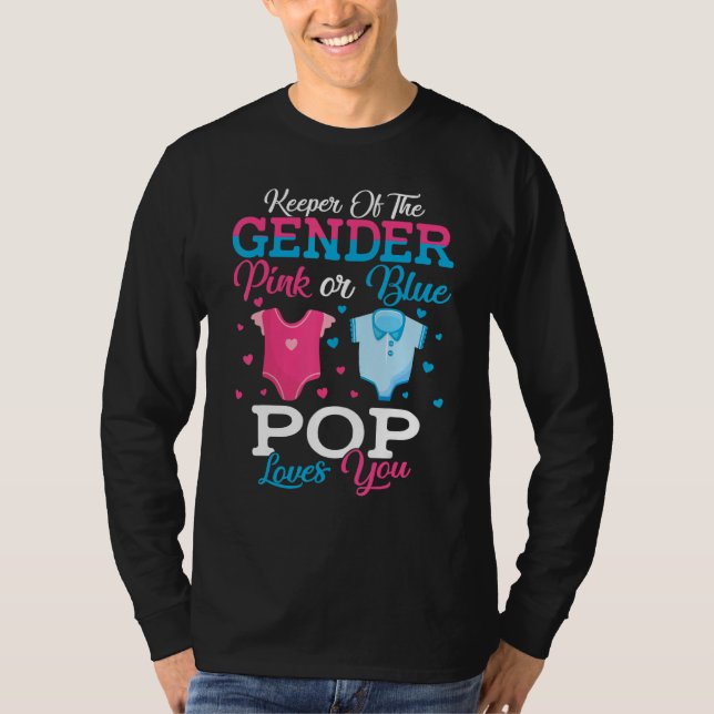 T-shirt Pink Or Blue Pop Keeper Of The Gender Pop Loves Yo (Devant)