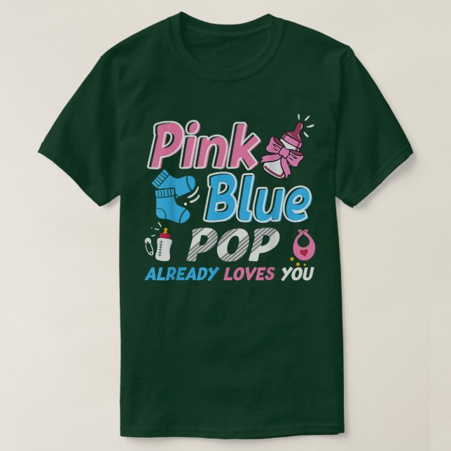 T-shirt Pink Or Blue POP Loves You Baby Gender Reveal  (Design devant)