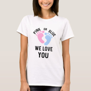 T-shirt Pink or Blue We Love You // Fun Gender Reveve