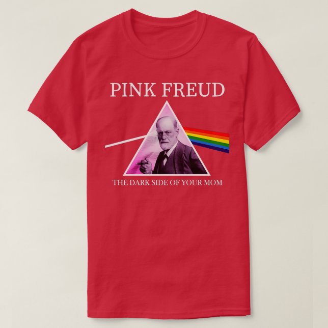 T-shirt PinkFreudDarkSideofYourMom (Design devant)