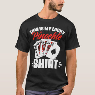 T-shirt Pinochle Jeu De Carte C'Est Mon Lucky Pinochle