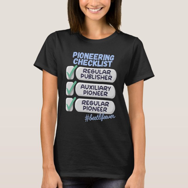 T-shirt Pioneer JW Jhovah's Witness Pioneering Checklist (Devant)