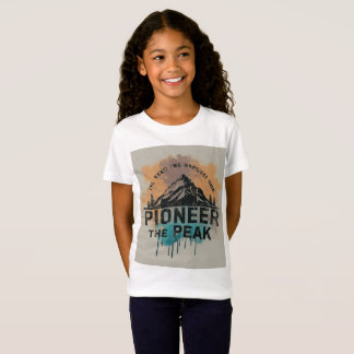 T-Shirt "Pioneer le pic : atteindre de nouvelles hauteurs"