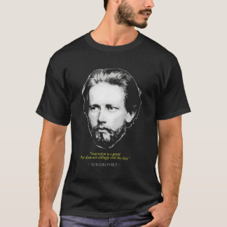 T-shirt Piotr Ilyich Tchaikovsky Citation Al Music Compose