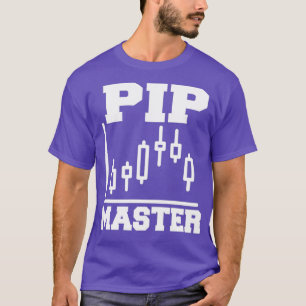 T-shirt Pip Master Forex Trader