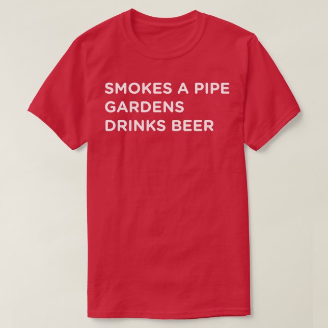 T-shirt Pipe Smoker Qui ne conçoit pas 15 pour chemises so (Design devant)