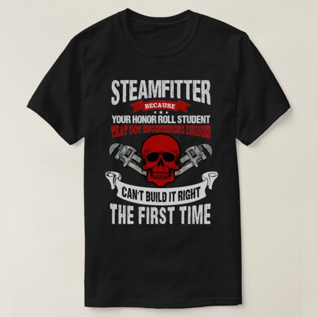 T-shirt Pipefitter Cadeaux Funky Plumber Steamfitter Build (Design devant)