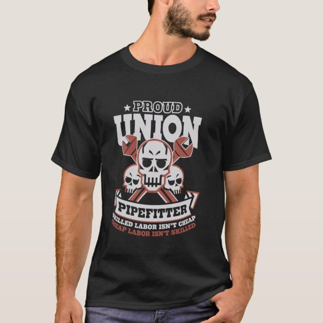 T-shirt Pipefitter Pipe Fitter Plumber Fier Union Pipefit (Devant)