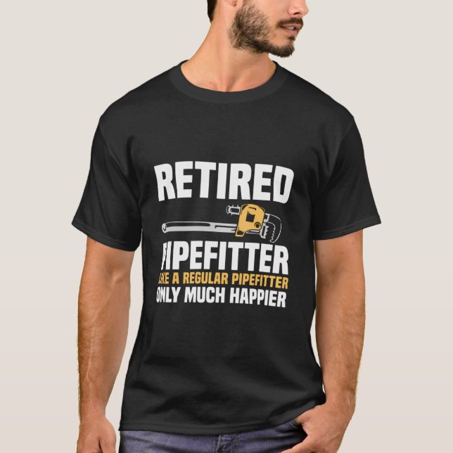T-shirt Pipefitter Retraité Comme Un Pipefitter Régulier (Devant)