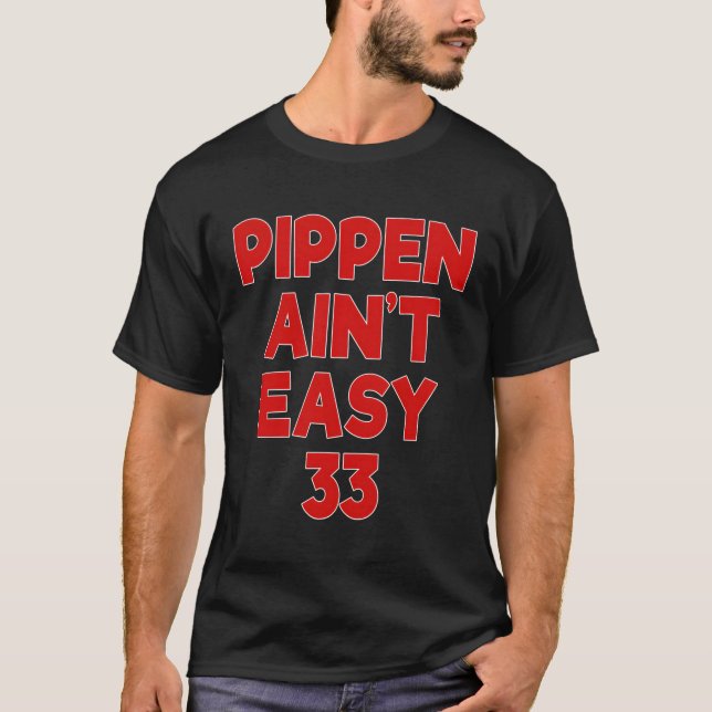 T-shirt Pippen Pas Facile (Devant)