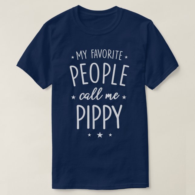 T-shirt Pippy Gift Mes Favoris Les Gens M'Appelent Pippy  (Design devant)