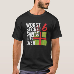 T-shirt Pire cadeau Père Noël secret toujours drôle Elépha