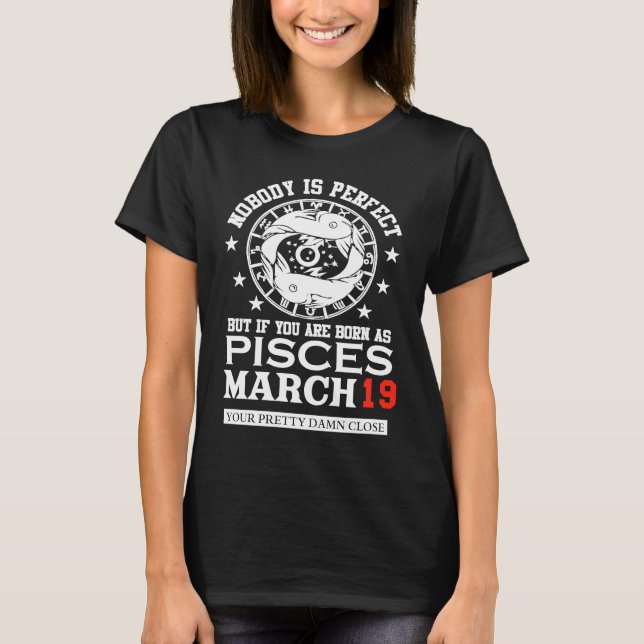T-shirt Pisces Zodiac Sign March 19 Women Men Birthday Par (Devant)