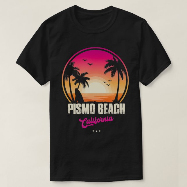 T-shirt Pismo beach Souvenir California Reminder (Design devant)