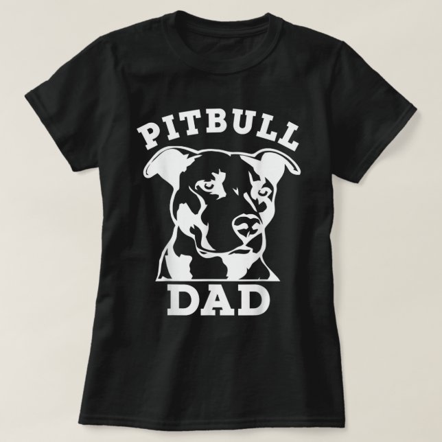 T-shirt Pit Bull Dad (tee - shirt pitbull, pitbull (Design devant)