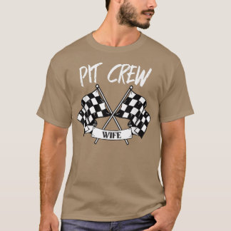 T-shirt Pit Crew Wife Checkered Flag Racing Family 
