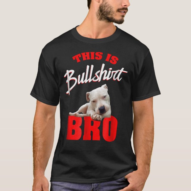 T-shirt Pitbull C'Est Bull Bro Pit Bull Hommes (Devant)