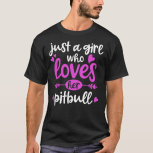 T-shirt Pitbull Juste Une Fille Qui Aime Son Pitbull