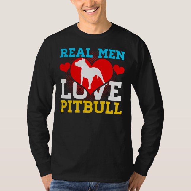 T-shirt Pitbull Les vrais hommes aiment Pitbull (Devant)