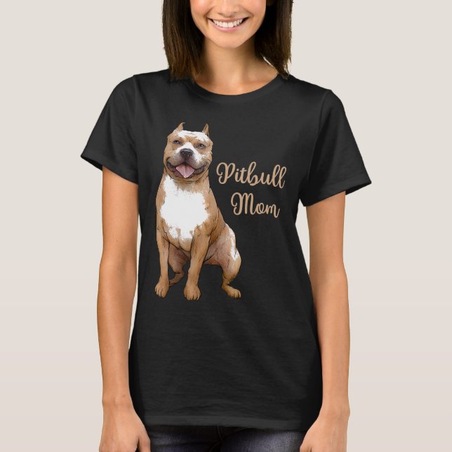 T-shirt Pitbull Maman Pittie Dog Bully Pit Bull Mama Mères (Devant)