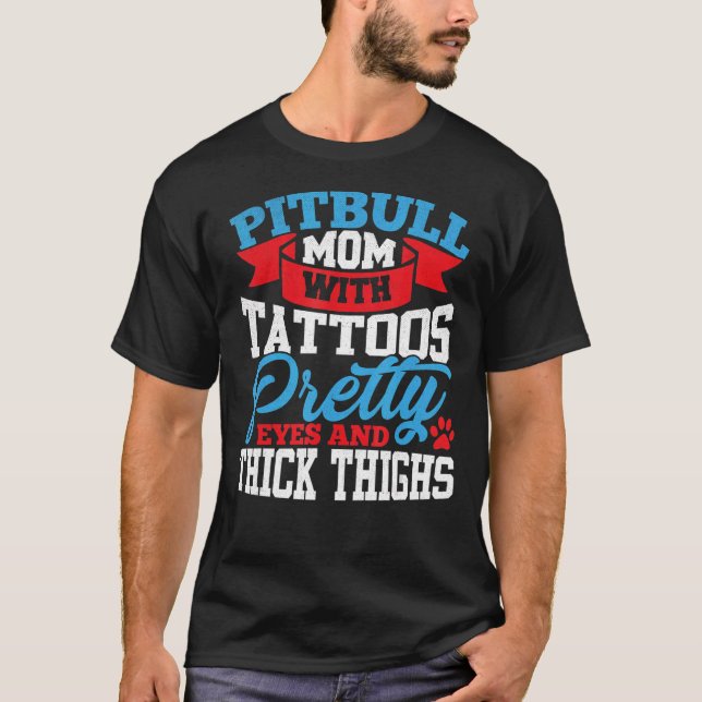 T-shirt Pitbull Maman Tattoos Jolies Yeux Épais cuisses (Devant)