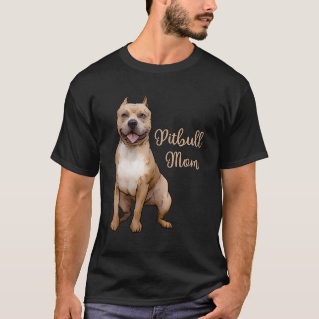 T-shirt Pitbull Mom Pittie Dog Bully Pit Bull Mama Cadeau  (Devant)