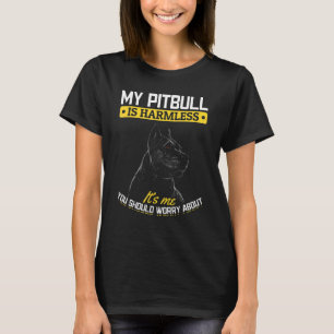T-shirt Pitbull Pittie Mon Pitbull est inoffensif