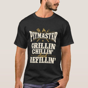 T-shirt Pitmaster Grillin Chillin Et Refillin - Bbq Smoke