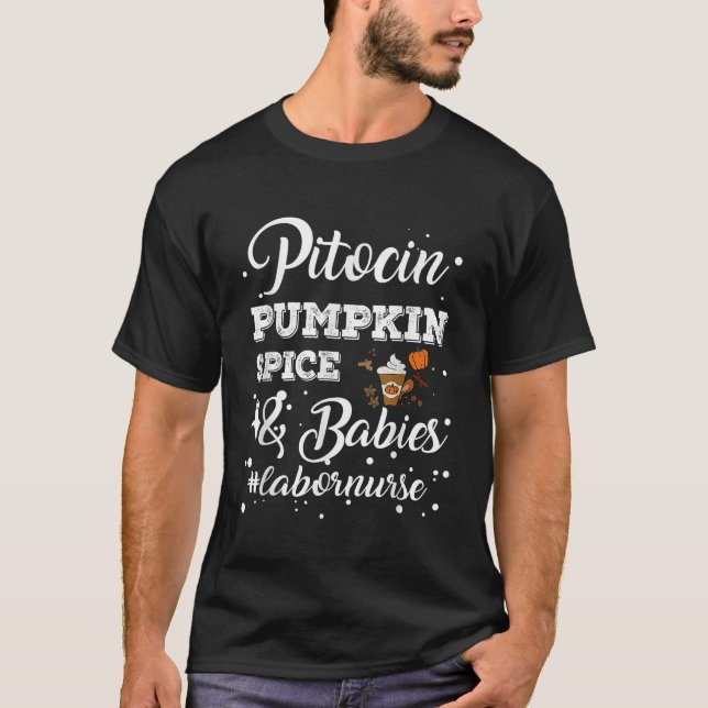 T-shirt Pitocin Citrouille Épice Bébés Livraison du travai (Devant)