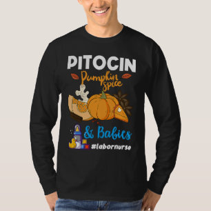 T-shirt Pitocin Pumpkin Spice & Bébés OB RN Salle d'accouc