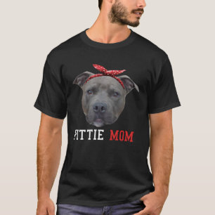 T-shirt Pittie Maman Pitbull Chien Fête des mères Femmes