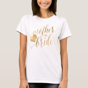 T-shirt PixDezines Mère de la Mariée/Faux Gold Script