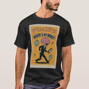 T-shirt Pixies - Où est mon esprit ?