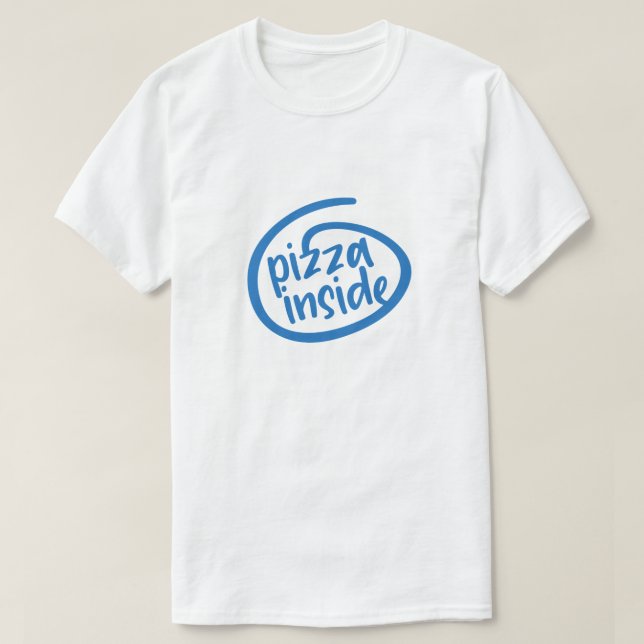 T-shirt Pizza à l'intérieur (Design devant)