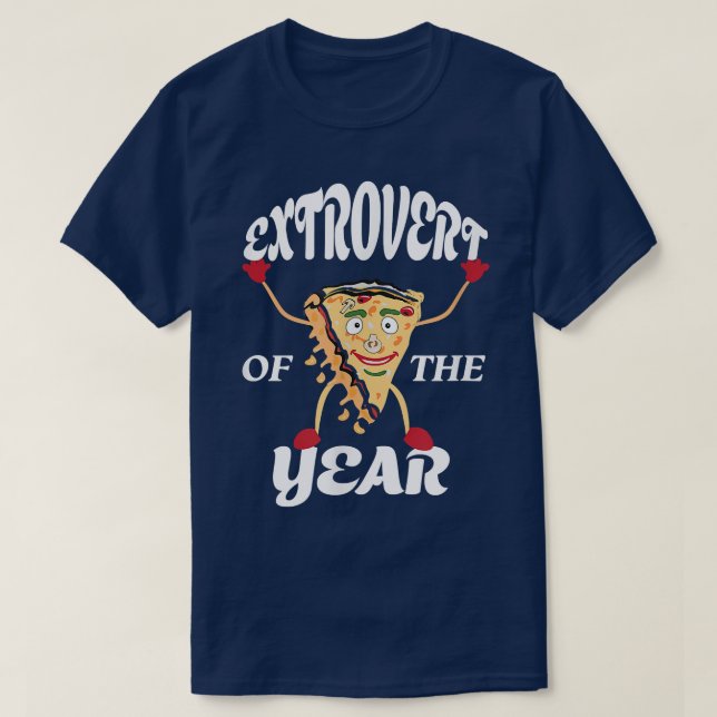 T-shirt Pizza Aimer Extrovert Personnalité Drôle  (Design devant)
