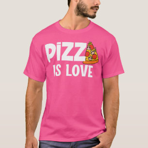 T-shirt Pizza amusante est une tranche d'amour du ciel 