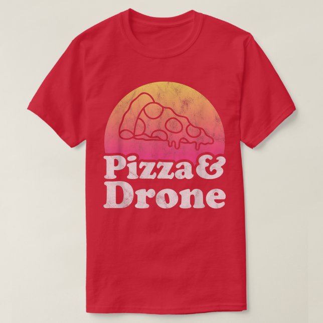 T-shirt Pizza and Drone or Drones  (Design devant)