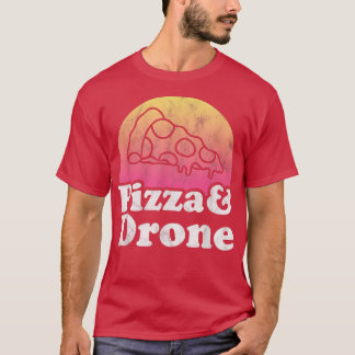 T-shirt Pizza and Drone or Drones 