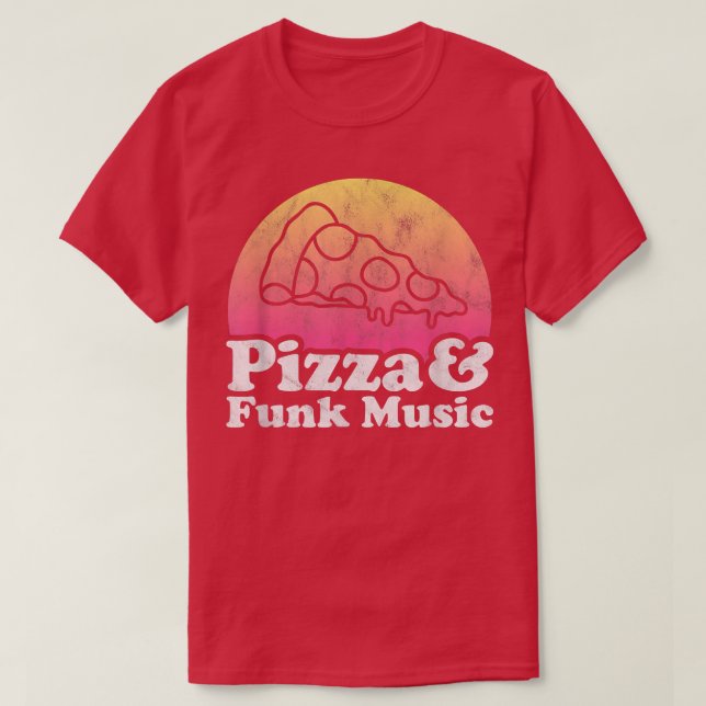 T-shirt Pizza and Funk Music  (Design devant)