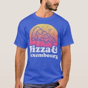 T-shirt Pizza and Luembourg 