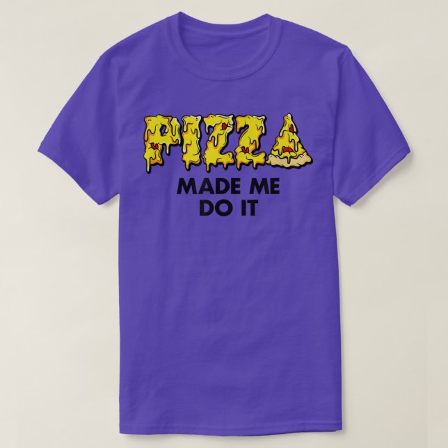 T-shirt Pizza branchée Fabriquée moi faire Humour alimenta (Design devant)